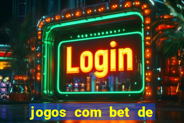 jogos com bet de 5 centavos